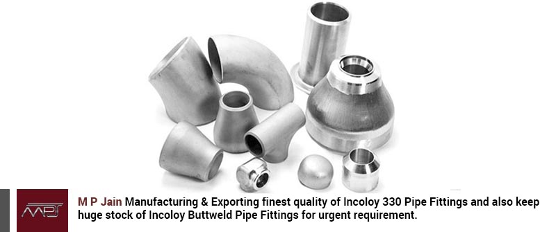Incoloy 330 Pipe Fittings